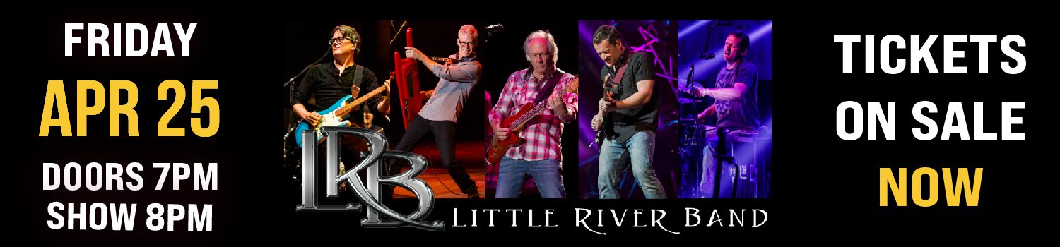 Little River Band Live at Lucky Eagle Casino & Hotel - Tickets on sale now